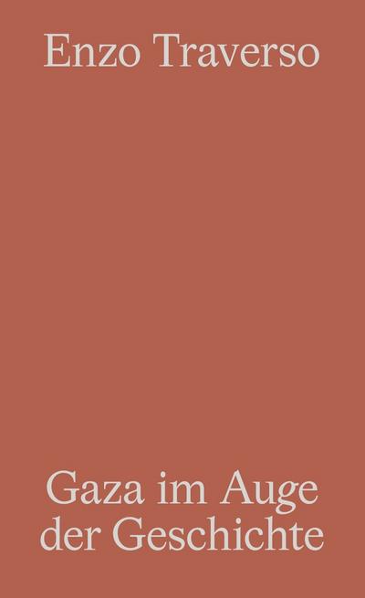 Gaza im Auge der Geschichte