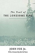 The Trail of the Lonesome Pine