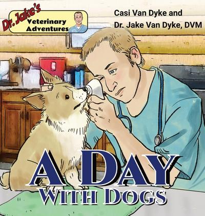 Dr. Jake’s Veterinary Adventures