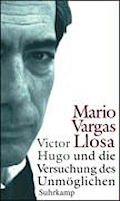 Vargas Llosa, M: Victor Hugo