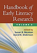Handbook of Early Literacy Research, Volume 3