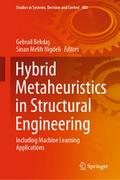 Hybrid Metaheuristics in Structural Engineering