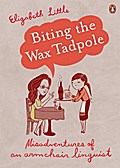 Biting the Wax Tadpole