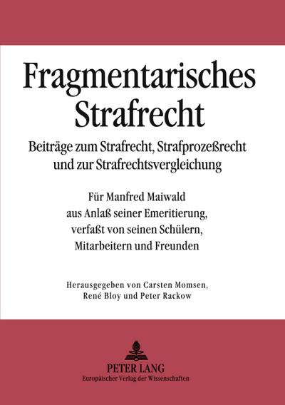 Fragmentarisches Strafrecht