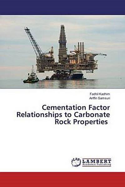 Cementation Factor Relationships to Carbonate Rock Properties