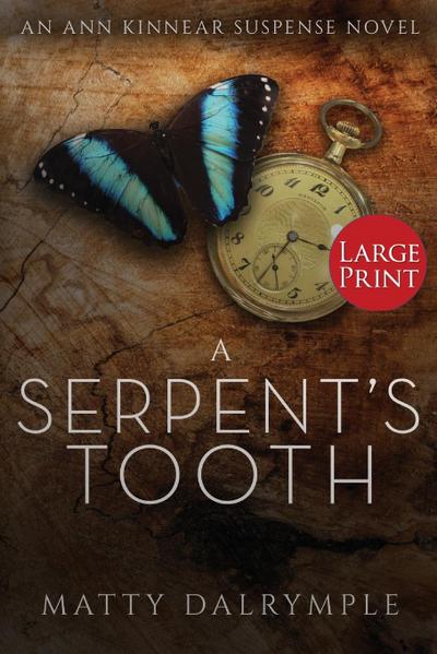 A Serpent’s Tooth