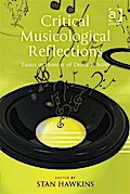 Critical Musicological Reflections