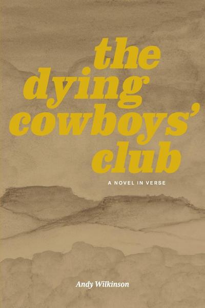The Dying Cowboys’ Club