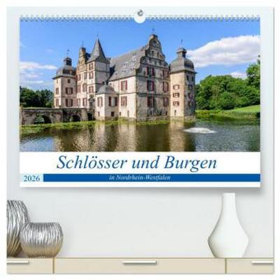 Schlösser und Burgen in NRW (hochwertiger Premium Wandkalender 2026 DIN A2 quer), Kunstdruck in Hochglanz