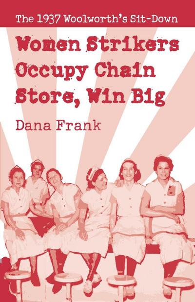 Women Strikers Occupy Chain Stores, Win Big