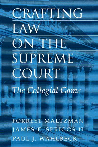 Crafting Law on the Supreme Court