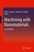 Machining with Nanomaterials