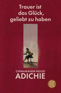 Trauer ist das Glück, geliebt zu haben