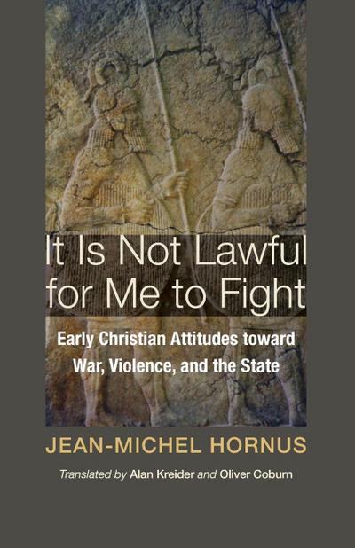 It Is Not Lawful for Me to Fight