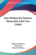 Joan Sleidani De Quatour Monarchiis Libri Tres (1686)