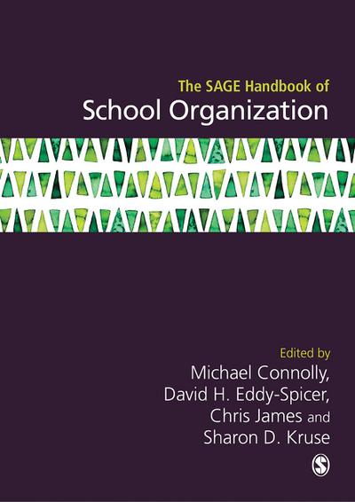 The SAGE Handbook of School Organization