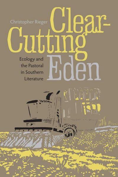 Clear-Cutting Eden