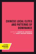 Chinese Local Elites and Patterns of Dominance