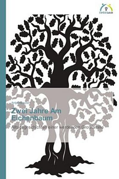 Zwei Jahre Am Eichenbaum