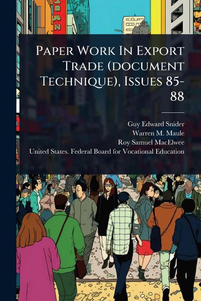 Paper Work In Export Trade (document Technique), Issues 85-88