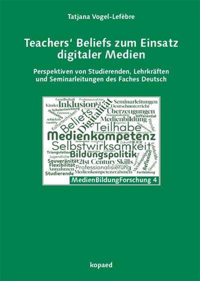 Teachers’ Beliefs zum Einsatz digitaler Medien