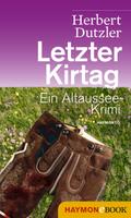 Letzter Kirtag von Herbert Dutzler | Ebook