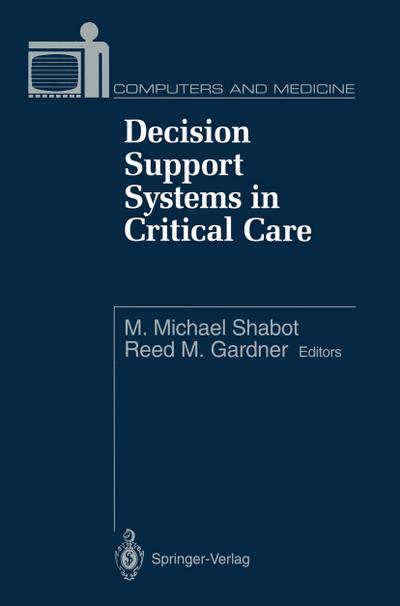 Decision Support Systems in Critical Care