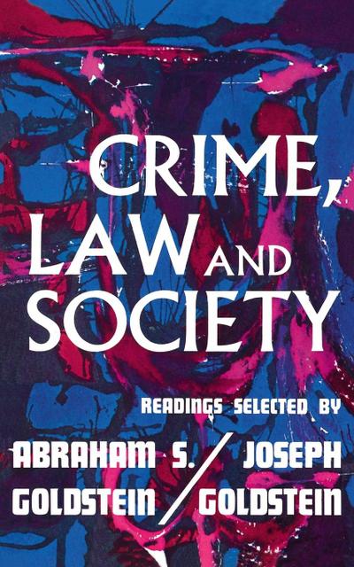Crime, Law, and Society