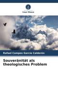 Souveränität als theologisches Problem