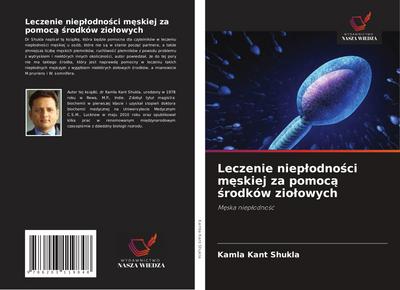 Leczenie niep¿odno¿ci m¿skiej za pomoc¿ ¿rodków zio¿owych