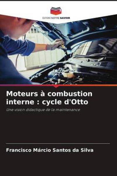 Moteurs à combustion interne : cycle d’Otto