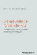Die gesundheitsförderliche Kita