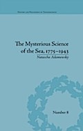 Mysterious Science of the Sea, 1775-1943