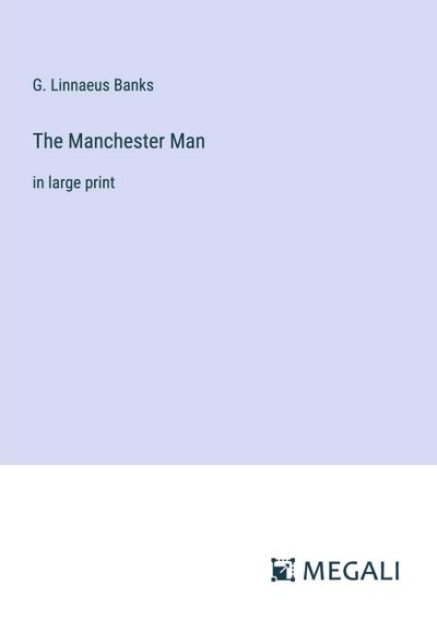 The Manchester Man