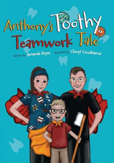 Anthony’s Toothy Teamwork Tale