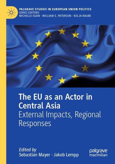 The EU as an Actor in Central Asia