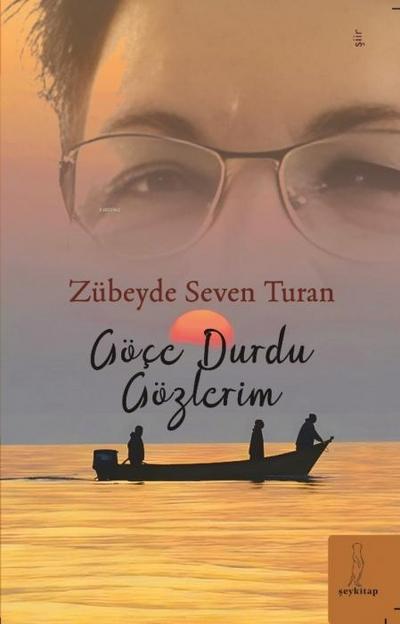 Göce Durdu Gözlerim