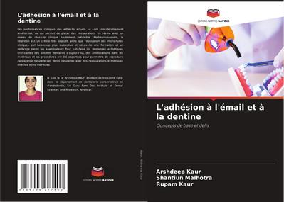 L’adhésion à l’émail et à la dentine