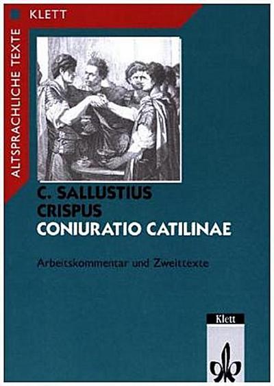 Coniuratio Catilinae, Tl.2, Arbeitskommentar mit Zweittexten (Altsprachliche Texte Latein)