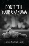 Don’t Tell Your Grandma