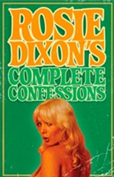 Rosie Dixon’s Complete Confessions