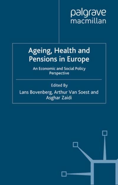 Ageing, Health and Pensions in Europe