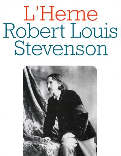 Cahier de L’’Herne n° 66 : Robert Louis Stevenson