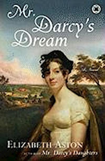Mr. Darcy’s Dream