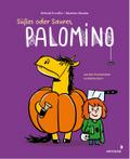Süßes oder Saures, Palomino (Bd. 5)