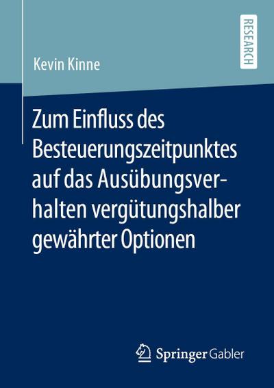 Zum Einfluss des Besteuerungszeitpunktes auf das Ausübungsverhalten vergütungshalber gewährter Optionen