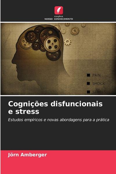 Cognições disfuncionais e stress