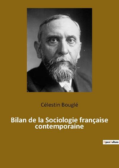 Bilan de la Sociologie française contemporaine