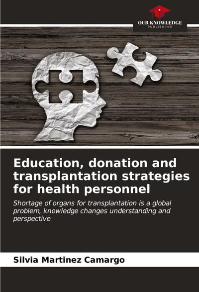 Education, donation and transplantation strategies for health personnel