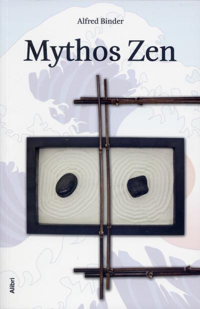 Mythos Zen: Eine Kritik